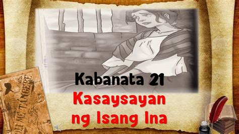 Noli Me Tangere Kabanata 21: Kwento ng Isang Ina (Buod at Aral).